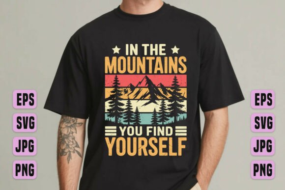 Mountains Find Yourself Quote Art: Premium Graphics and T-Shirt Designs