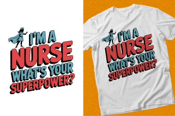 Nurse Superpower Ladies T-shirt Design: Graphics & T-Shirt Designs Review