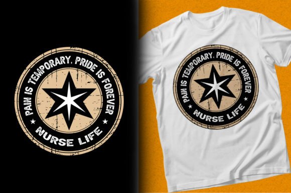 Pain Temporary Pride Nurse Life T-shirt Graphics and T-Shirt Designs