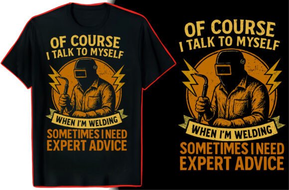Proud Welder Quote T-Shirt Graphics for Bold T-Shirt Designs