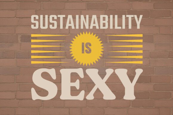 Sustainability Is Sexy Graphic Design Asset Review